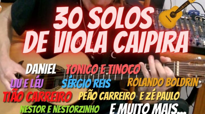 30 SOLOS DE VIOLA CAIPIRA