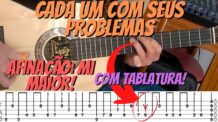 VÍDEO AULA: CADA UM COM SEUS PROBLEMAS – JOÃO CARREIRO E CAPATAZ