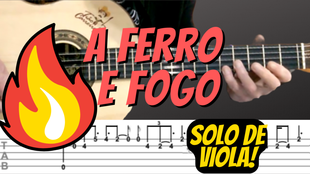 A Ferro e Fogo Como Tocar Solo VIola