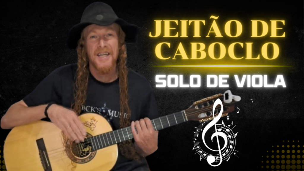 Como Tocar Jeitão De Caboclo Na Viola