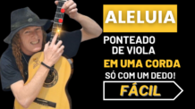 AULA DE PONTEADO NA VIOLA – ALELUIA INSTRUMENTAL