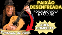 CIFRA DE VIOLA – PAIXÃO DESENFREADA