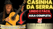 CIFRA DE VIOLA – CASINHA DA SERRA