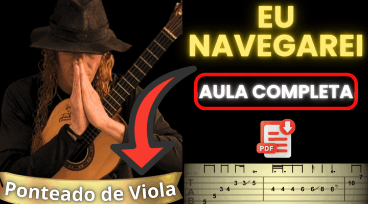 CIFRA DE VIOLA – EU NAVEGAREI