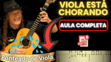 CIFRA DE VIOLA – VIOLA ESTÁ CHORANDO