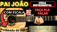 CIFRA DE VIOLA – PAI JOÃO INSTRUMENTAL