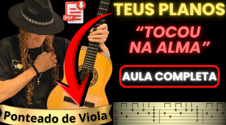 CIFRA DE VIOLA – TEUS PLANOS