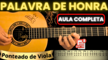 CIFRA DE VIOLA – PALAVRA DE HONRA
